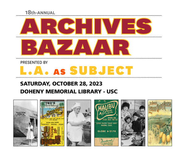 18th Annual Los Angeles Archives Bazaar 