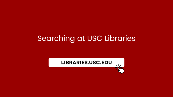 Searching at USC Libraries (title slide)