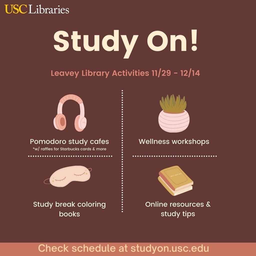 Study On! Leavey Library Activities 11/29-12/14